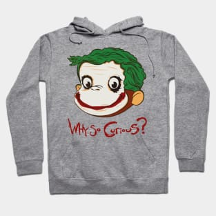 Why So Curious Hoodie